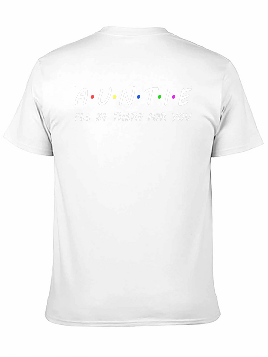 Auntie Friends Inspired T-Shirt