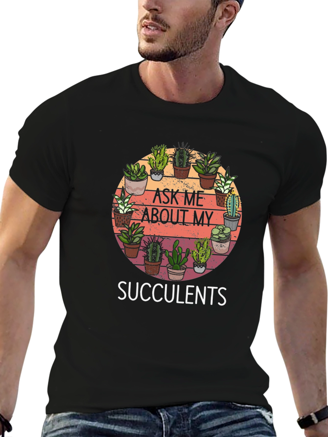 Ask Me About My Succulents Graphic Tee