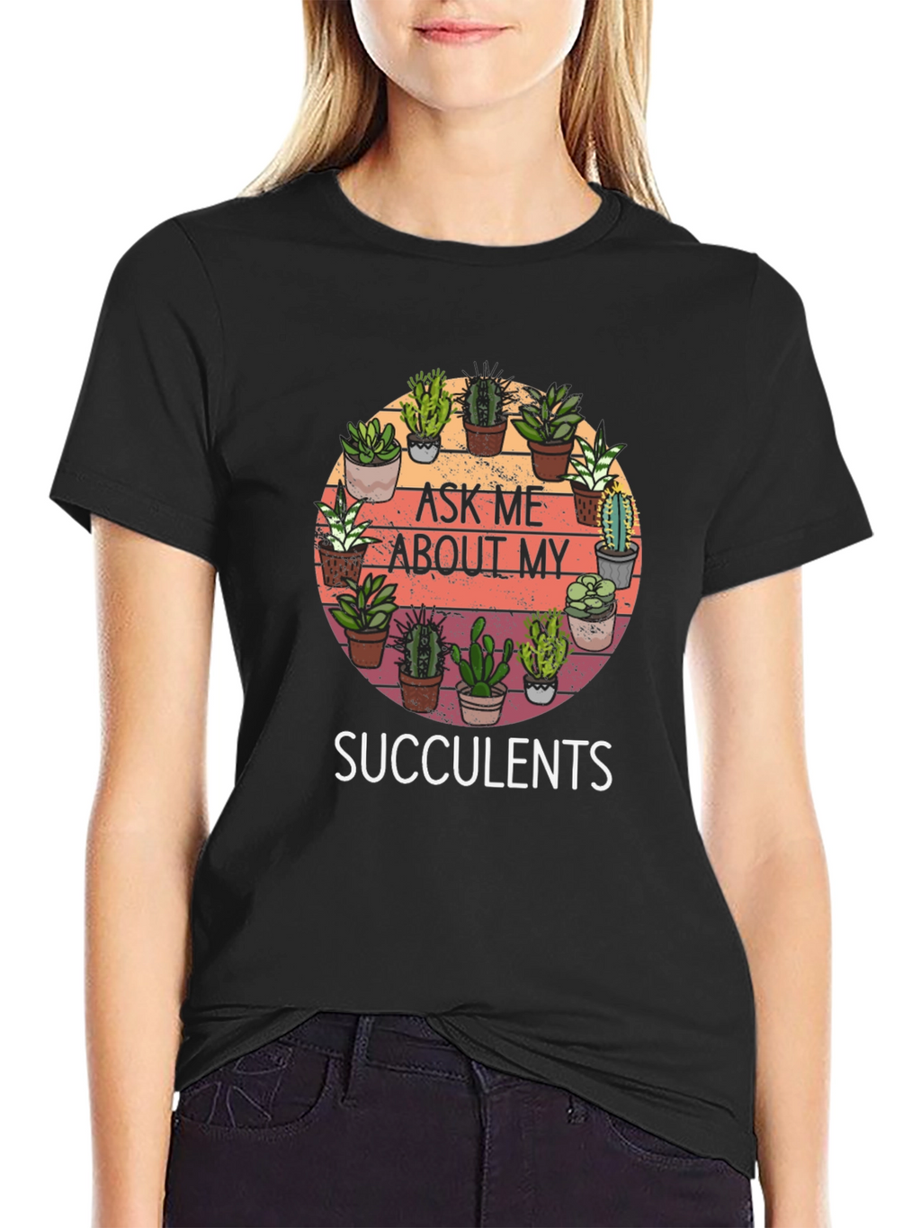 Ask Me About My Succulents Graphic Tee