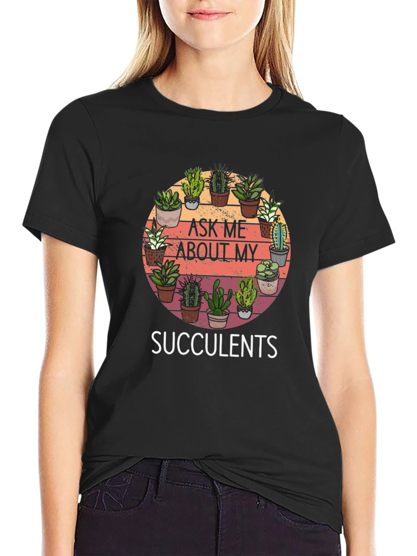 Ask Me About My Succulents Graphic Tee