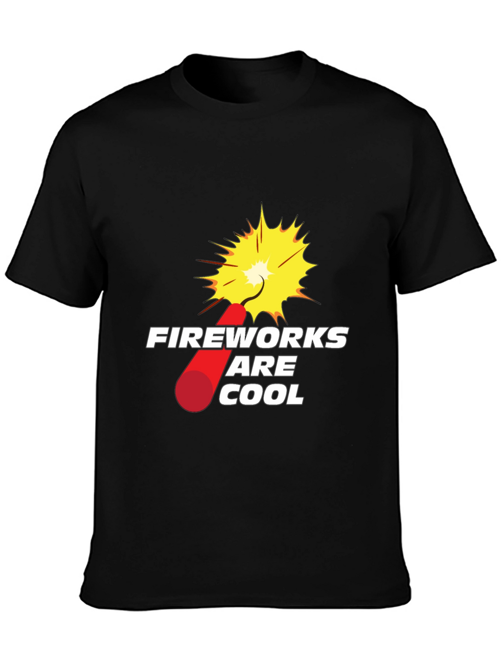 Fireworks are Cool Graphic T-Shirt