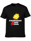 Fireworks are Cool Graphic T-Shirt