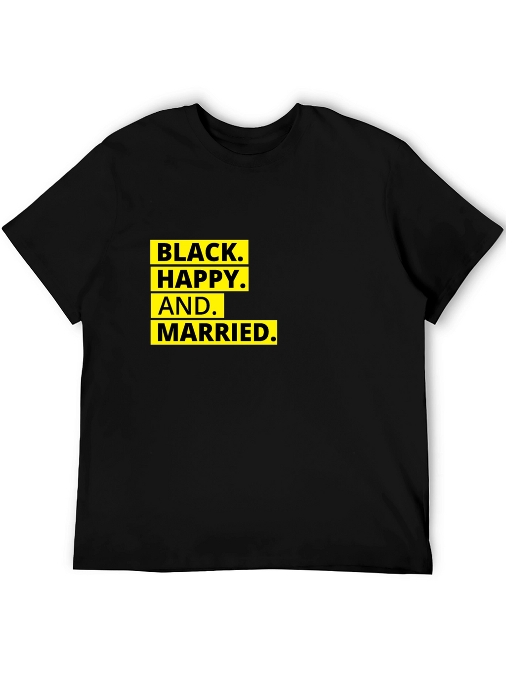 Black Happy and Married - Graphic T-Shirt