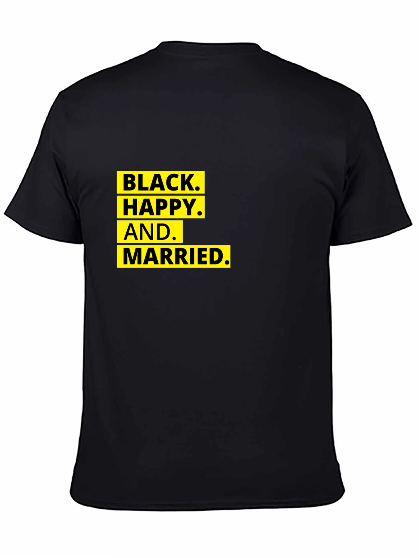 Black Happy and Married - Graphic T-Shirt