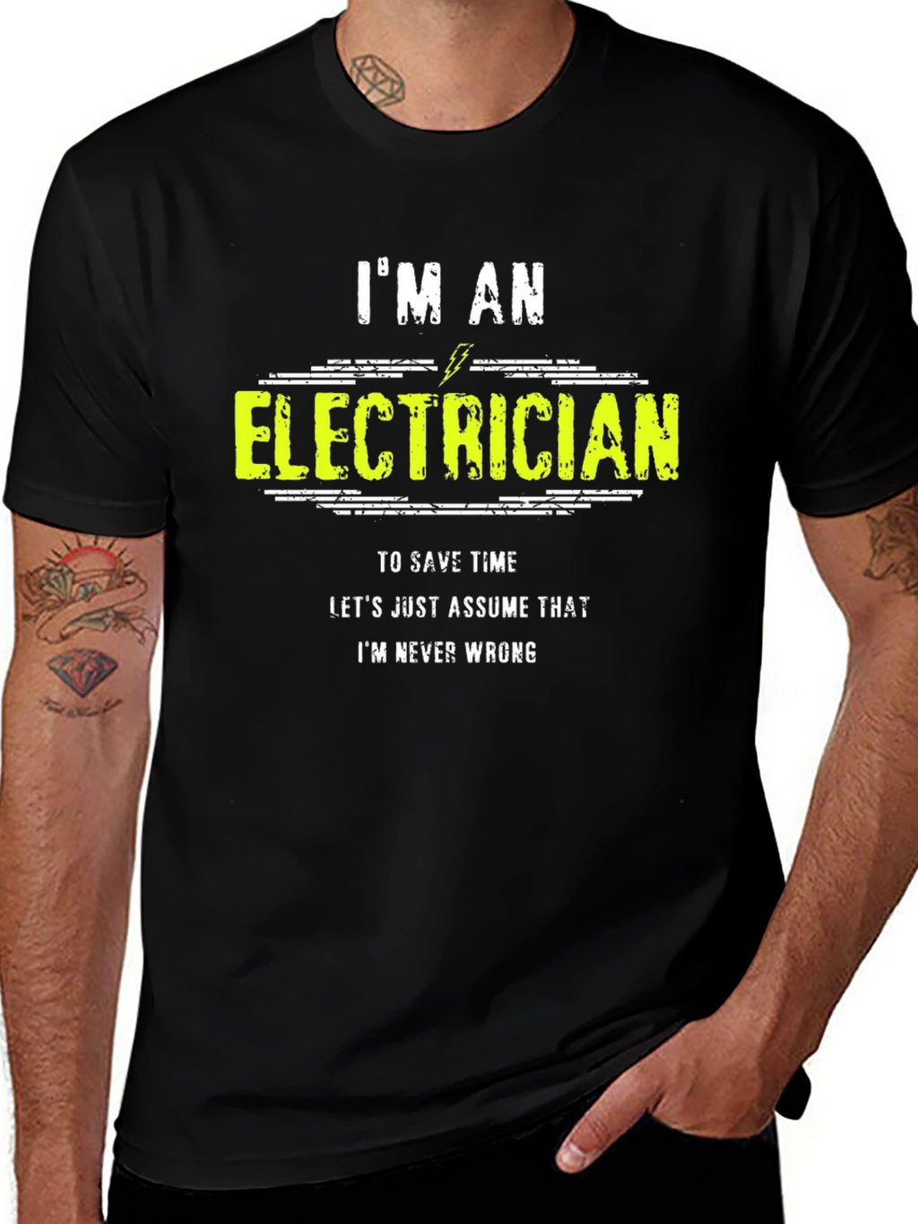 Im An Electrician Funny Graphic T-Shirt