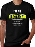 Im An Electrician Funny Graphic T-Shirt