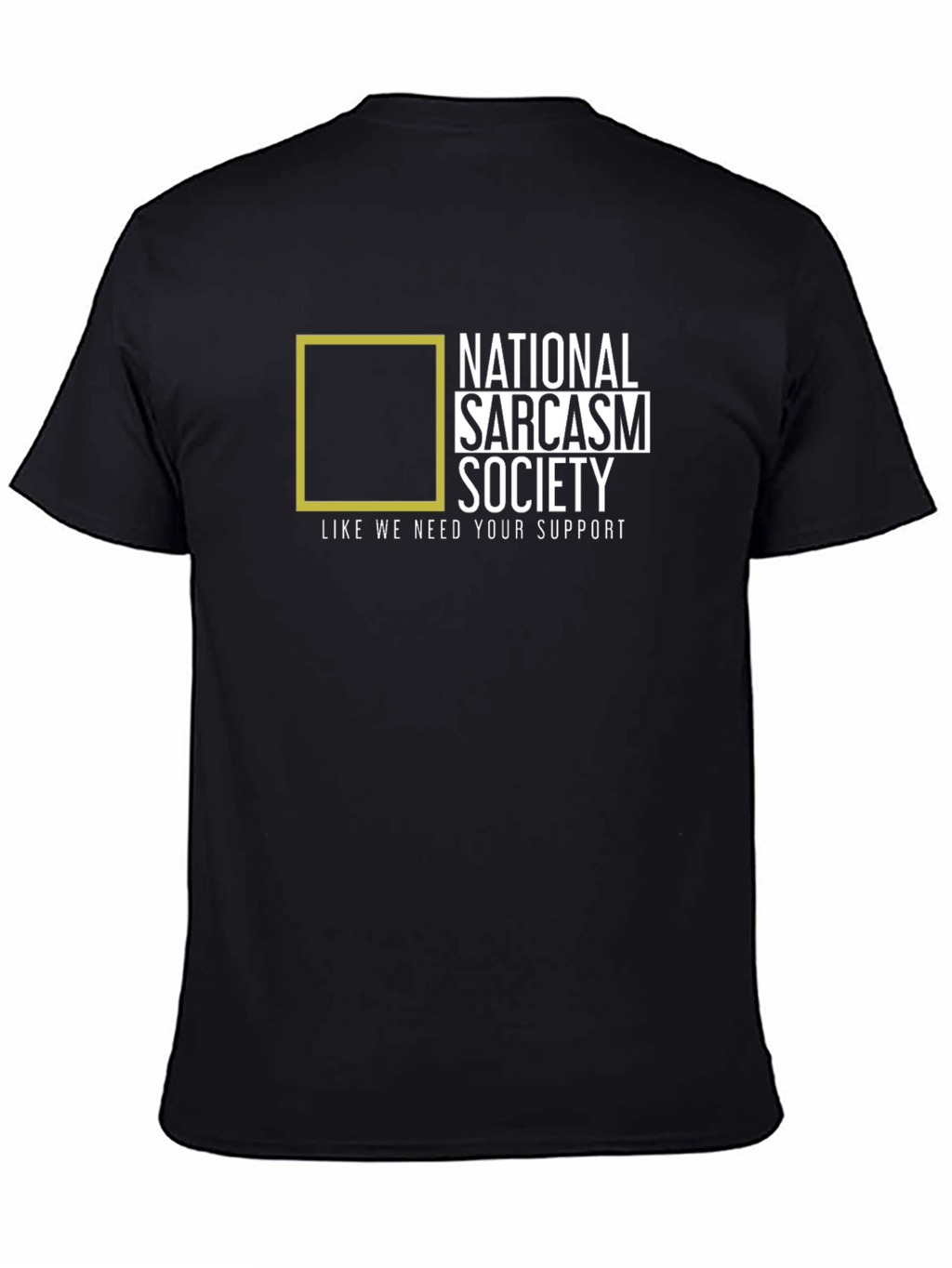 National Sarcasm Society Black T-Shirt