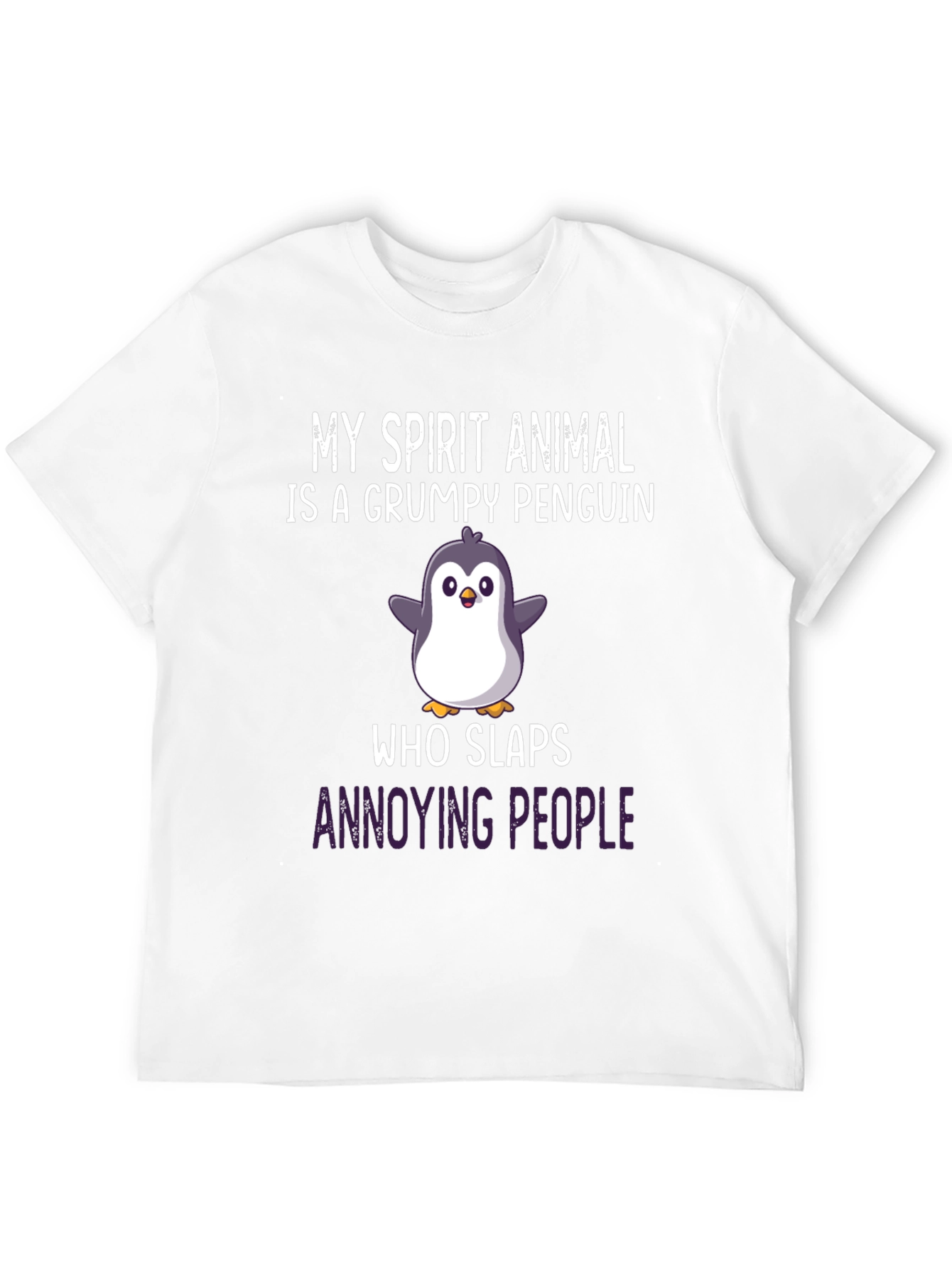 Grumpy Penguin Slaps Funny Graphic Tee