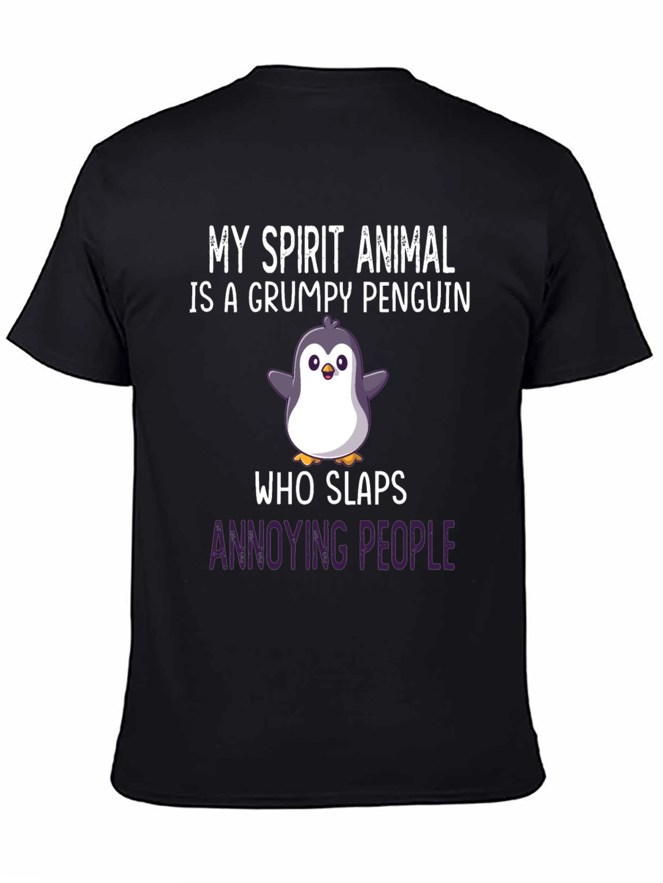 Grumpy Penguin Slaps Funny Graphic Tee