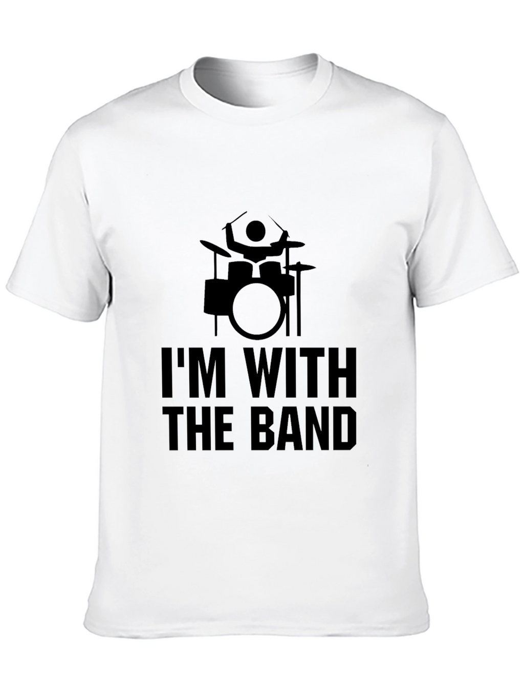 Im With The Band Drummer Graphic Tee