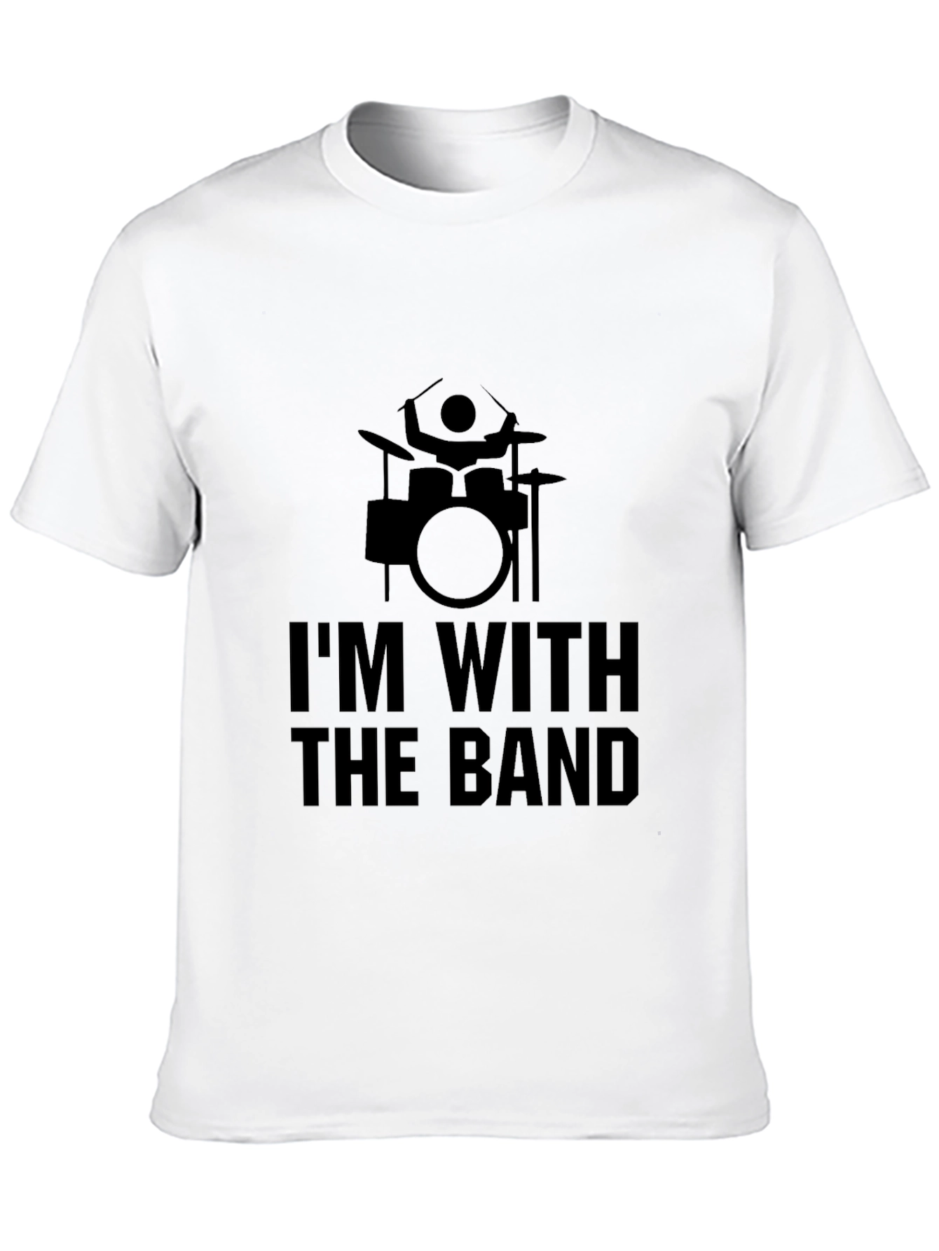 Im With The Band Drummer Graphic Tee