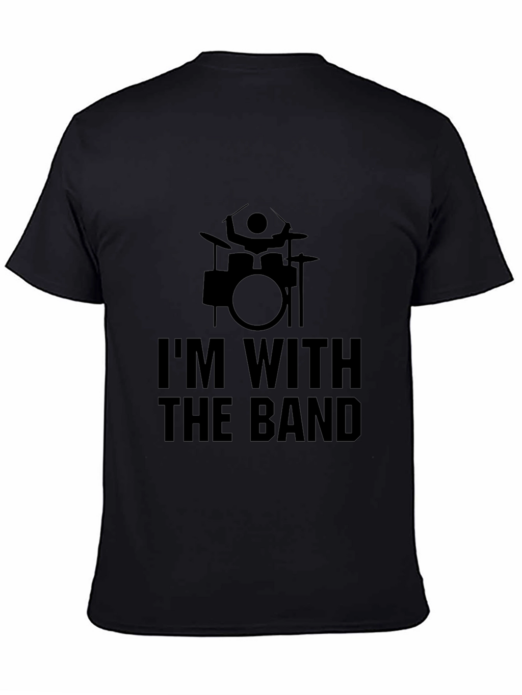 Im With The Band Drummer Graphic Tee