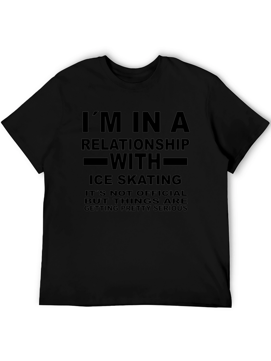 Im In a Relationship with Ice Skating T-Shirt
