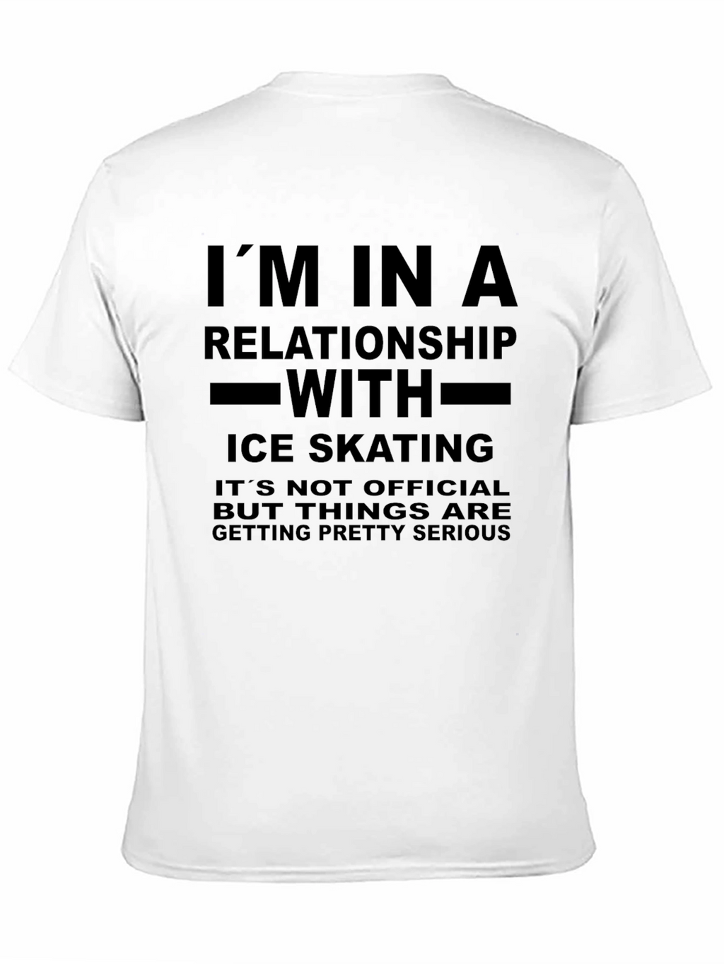 Im In a Relationship with Ice Skating T-Shirt