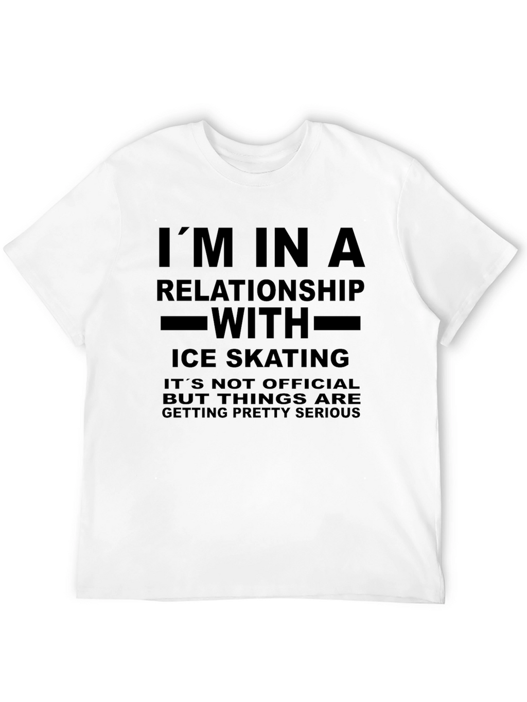 Im In a Relationship with Ice Skating T-Shirt