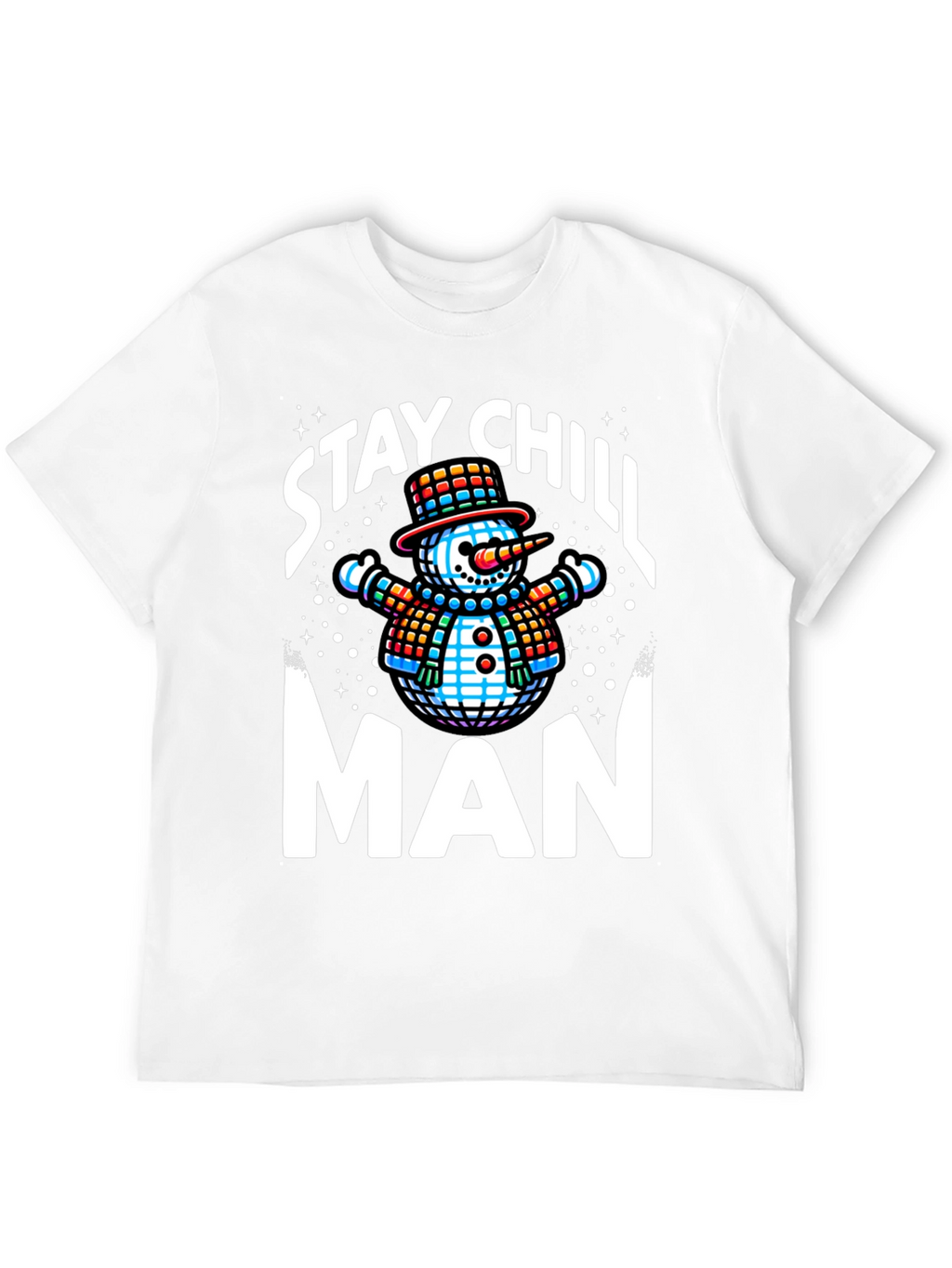 Stay Chill Man T-Shirt