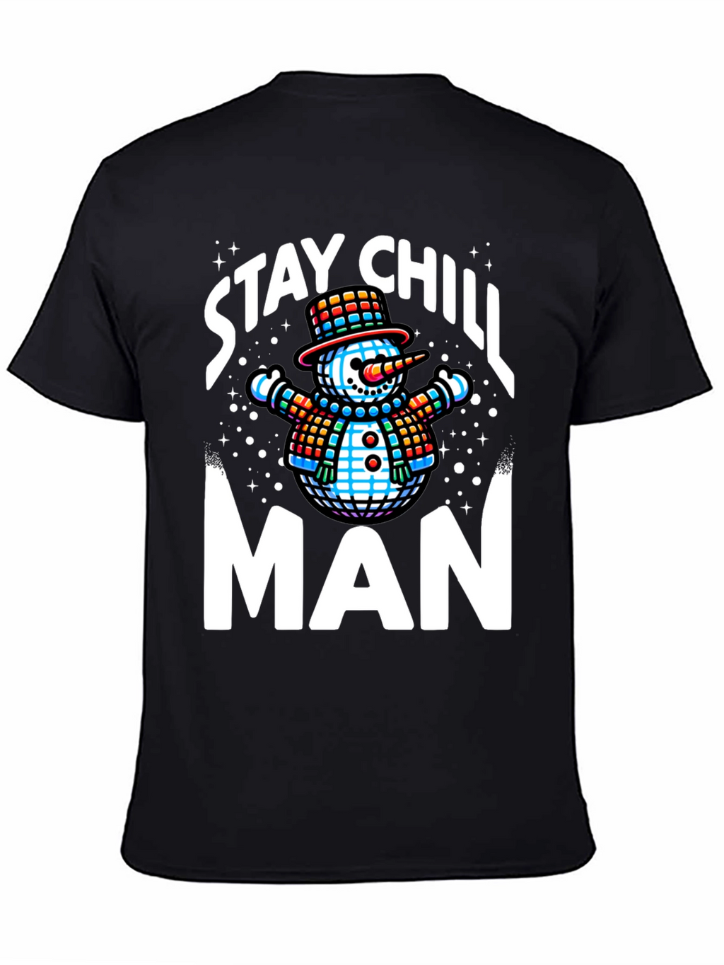 Stay Chill Man T-Shirt