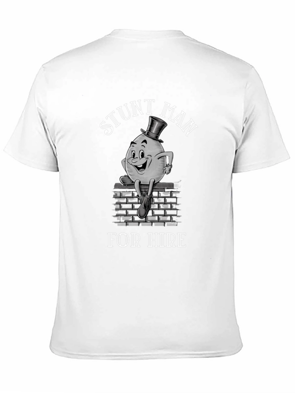 Stunt Man For Hire T-Shirt