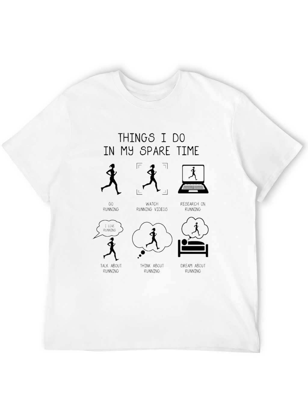 Running Obsession T-Shirt: Spare Time Fun