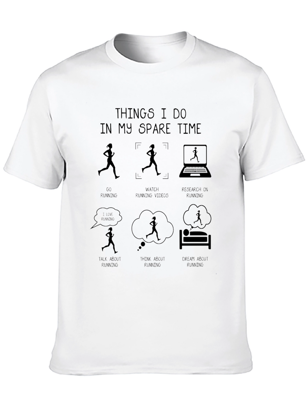 Running Obsession T-Shirt: Spare Time Fun