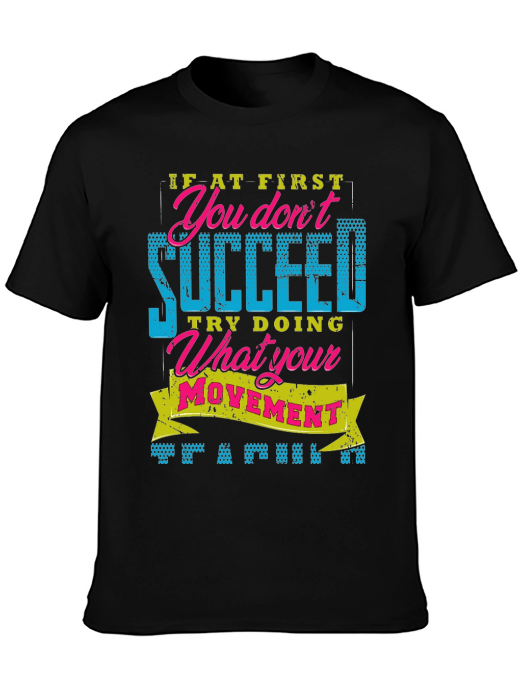 Funny Fitness T-Shirt: Movement Training Graphic Tee