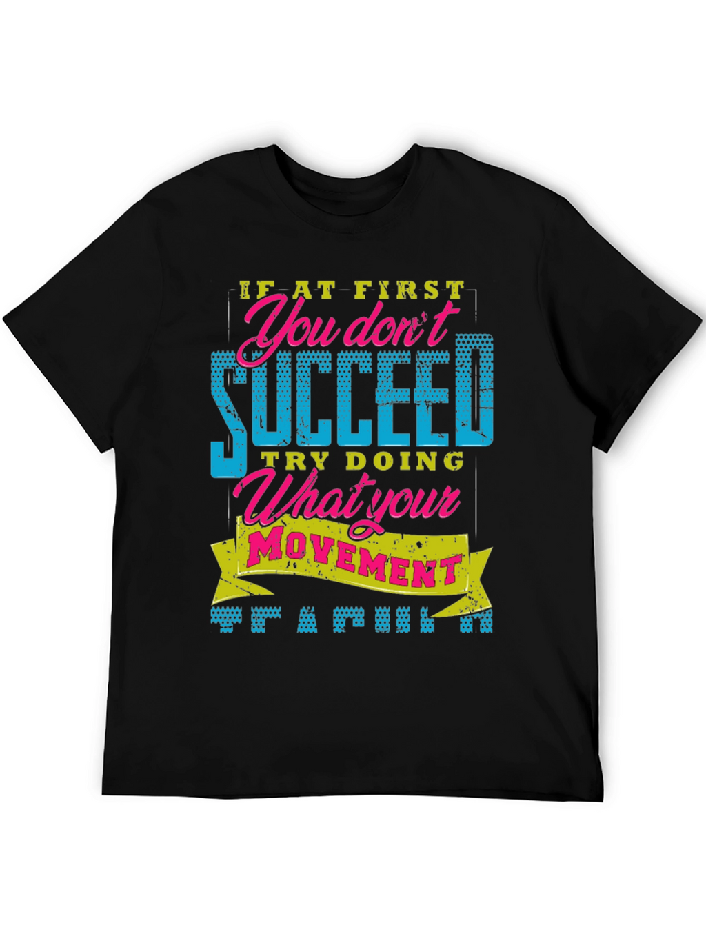 Funny Fitness T-Shirt: Movement Training Graphic Tee