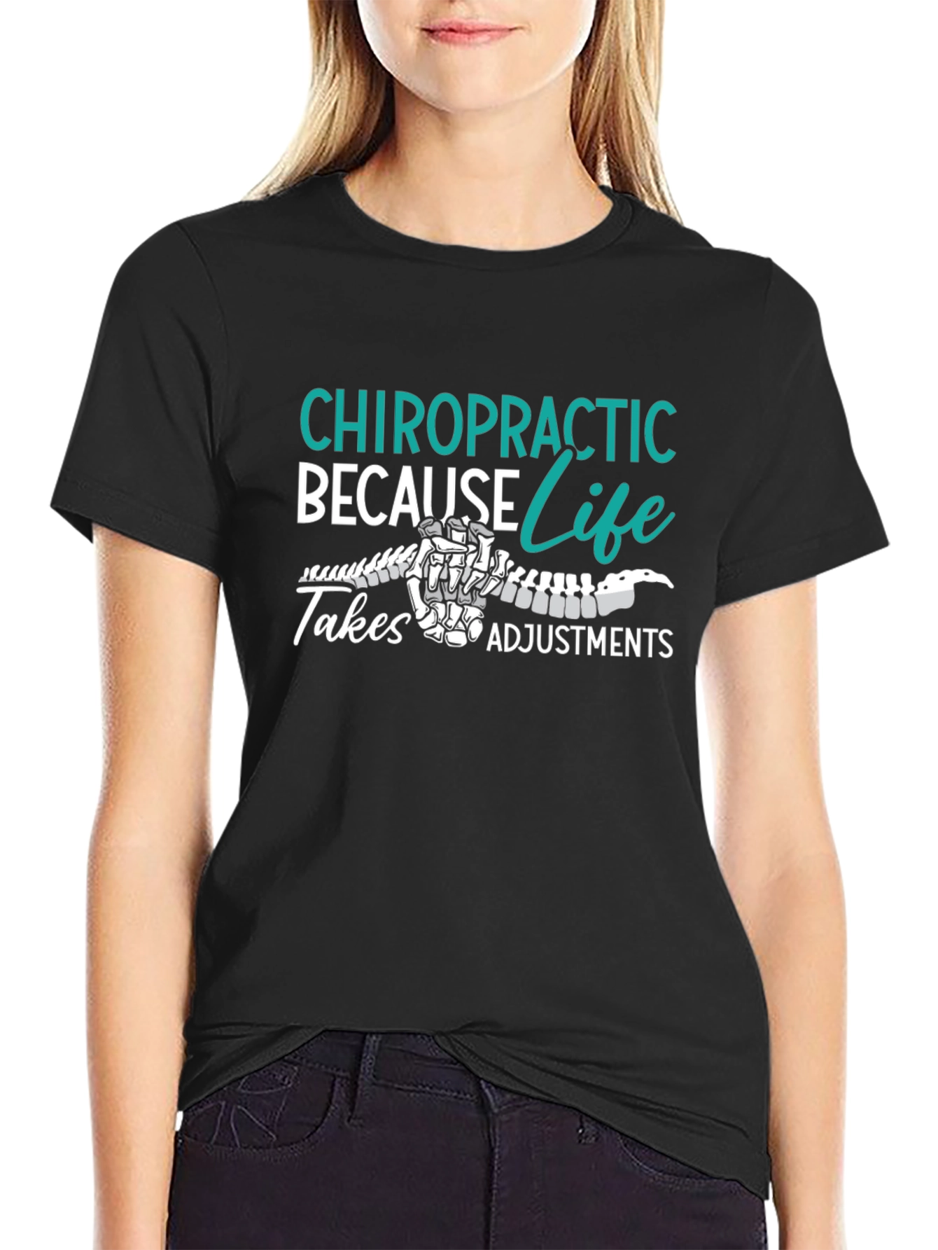 Chiropractic Adjustment T-Shirt: Spine Life Design
