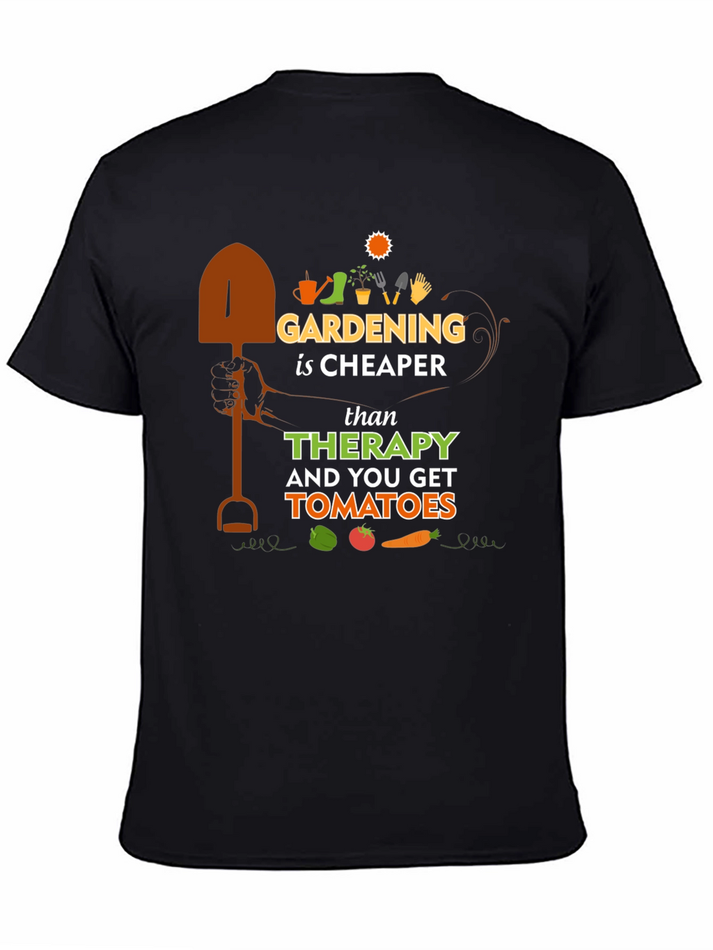 Gardening is Cheaper Than Therapy Black T-Shirt