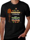 Gardening is Cheaper Than Therapy Black T-Shirt