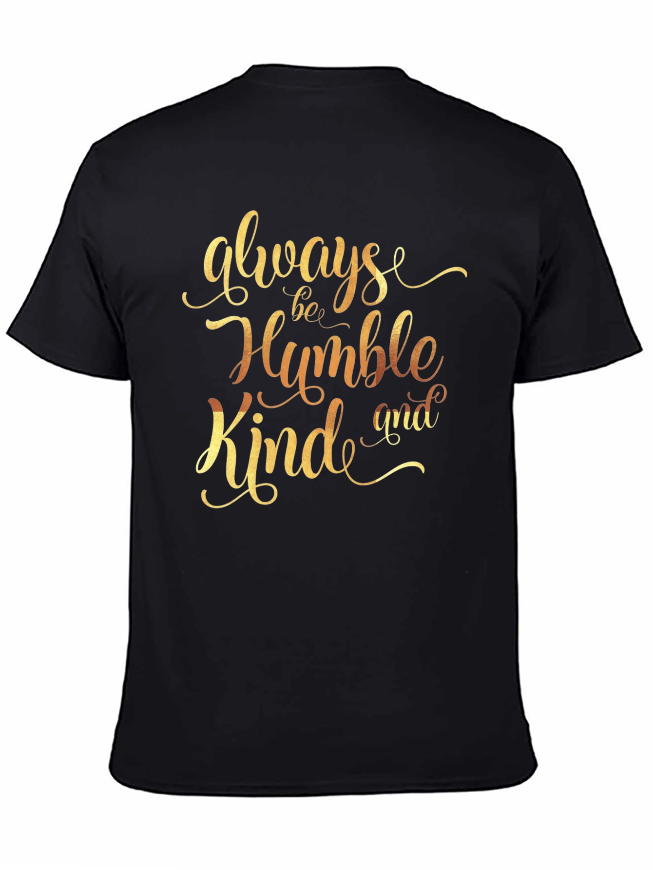 Always Be Humble Kind T-Shirt - Stylish Graphic Tee