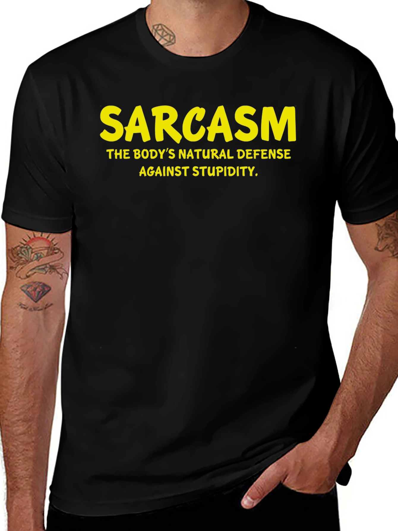 Sarcasm T-Shirt: Natural Defense Against Stupidity