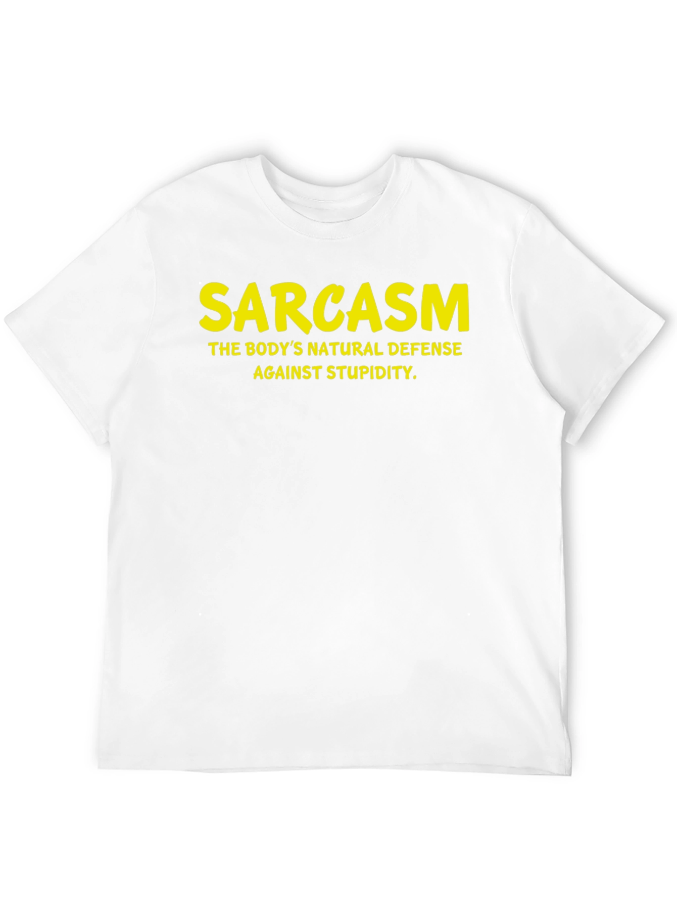 Sarcasm T-Shirt: Natural Defense Against Stupidity