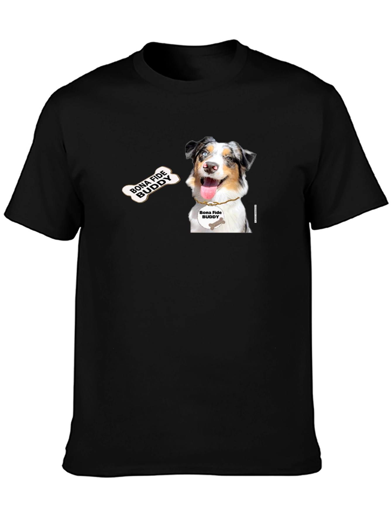 Bona Fide Buddy Dog T-Shirt