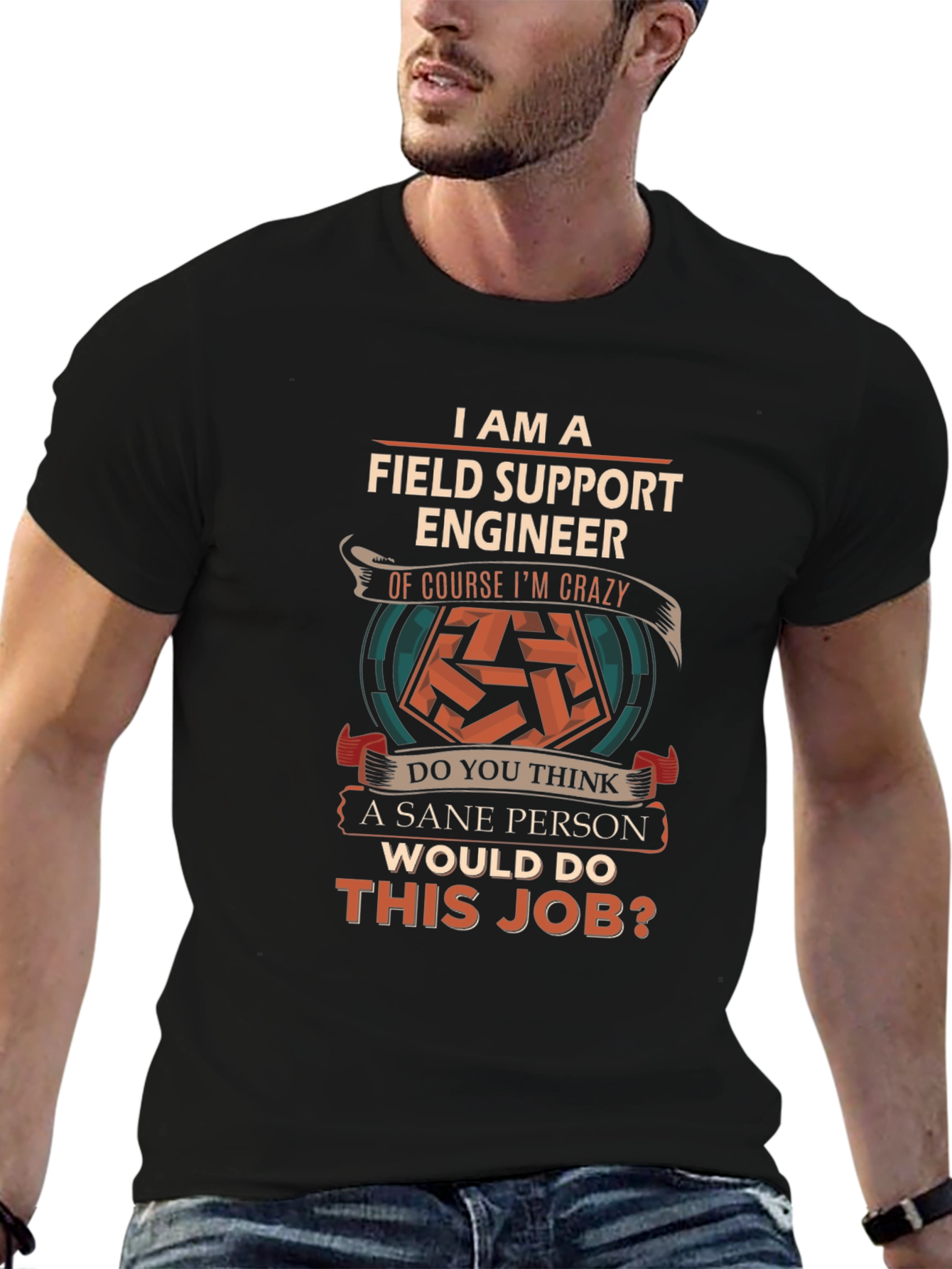 Field Support Engineer Crazy Job T-Shirt