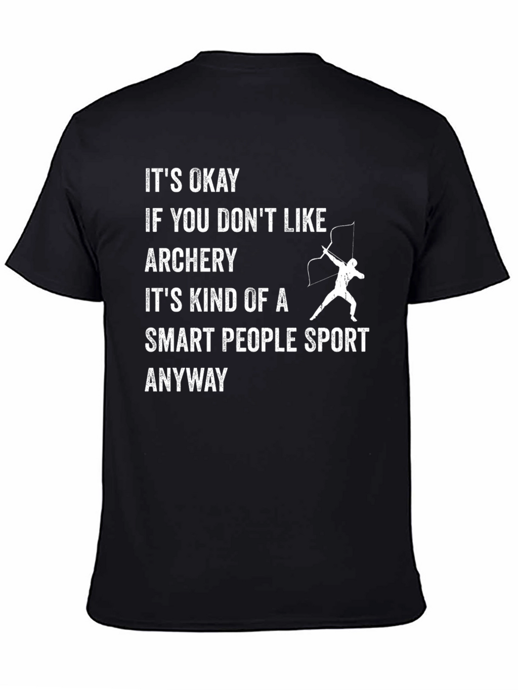 Funny Archery T-Shirt - Smart People Sport Tee