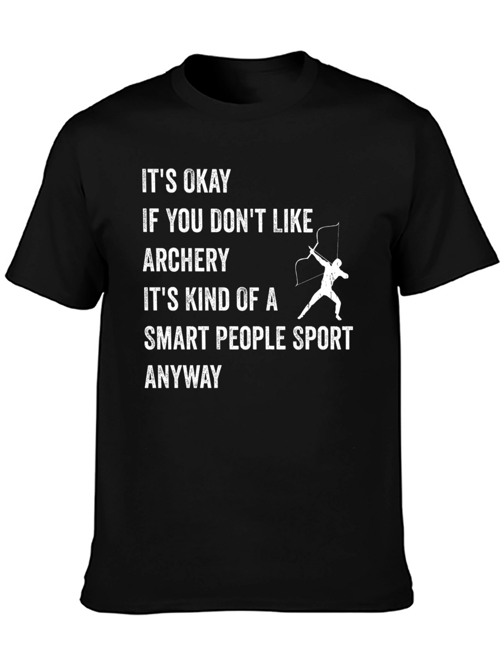 Funny Archery T-Shirt - Smart People Sport Tee