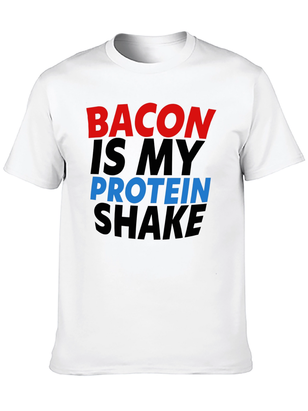Bacon Is My Protein Shake Black Graphic Tee