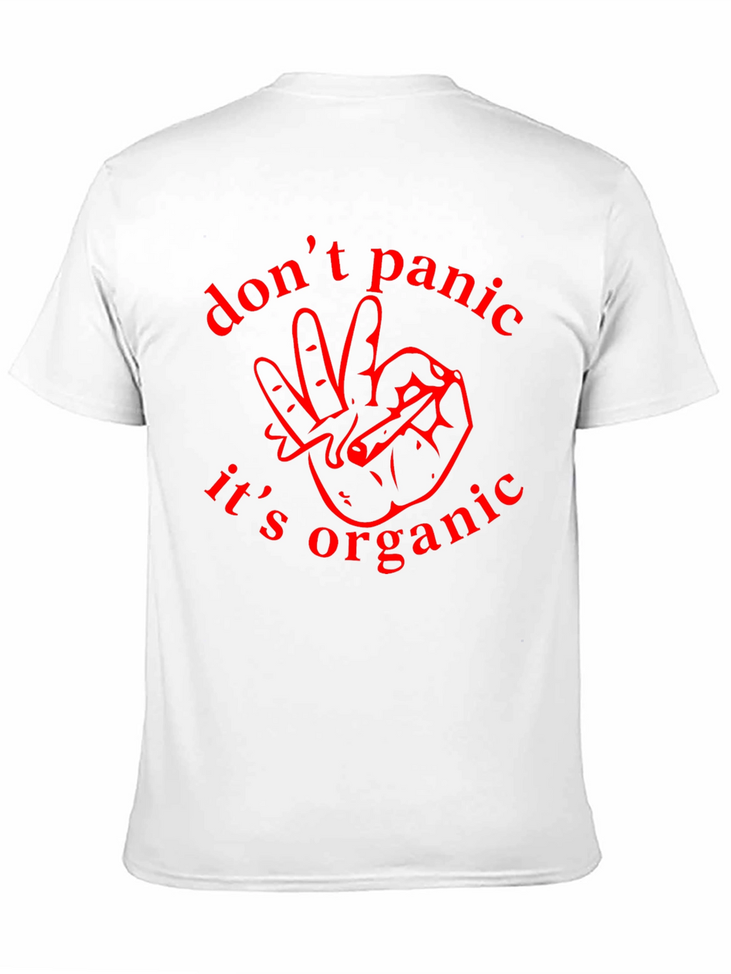 Dont Panic Its Organic Graphic T-Shirt