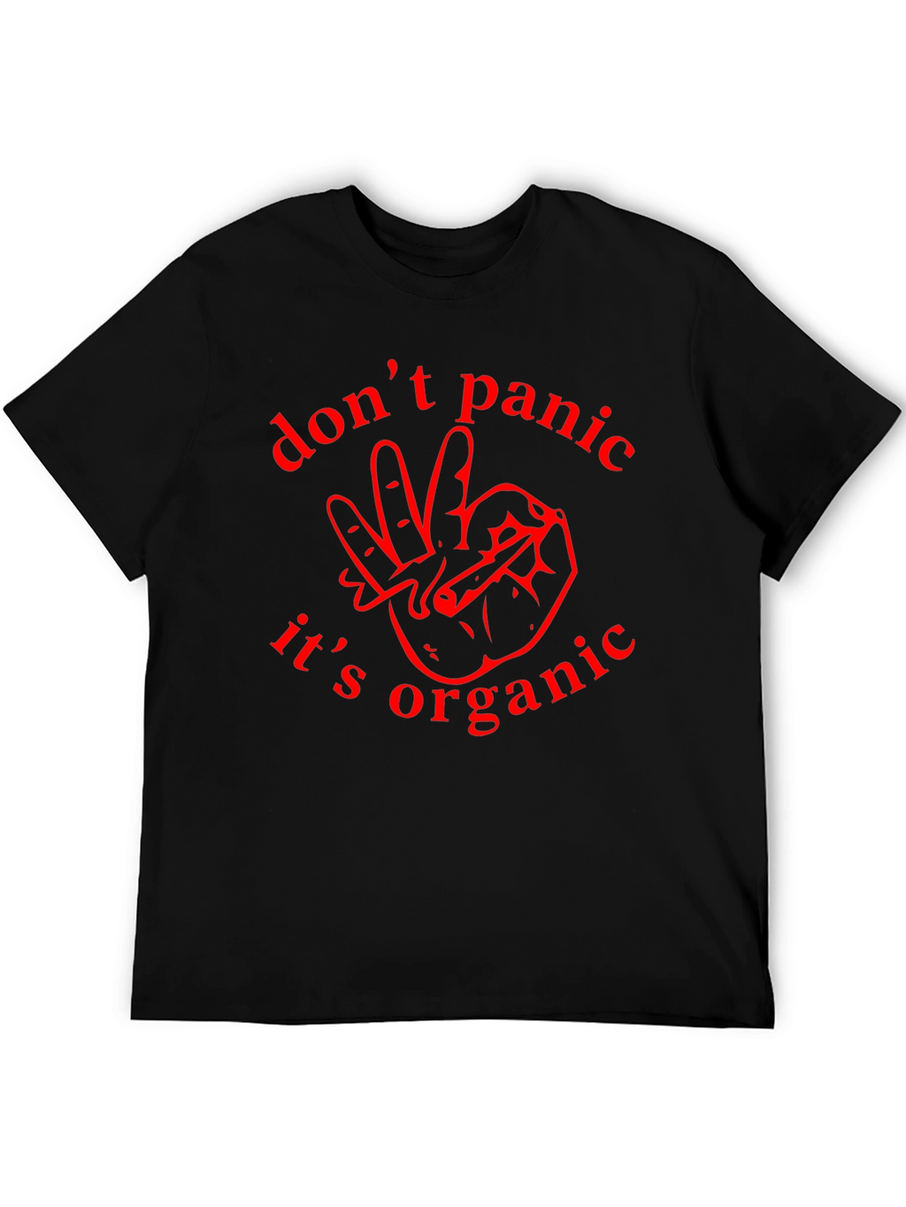 Dont Panic Its Organic Graphic T-Shirt