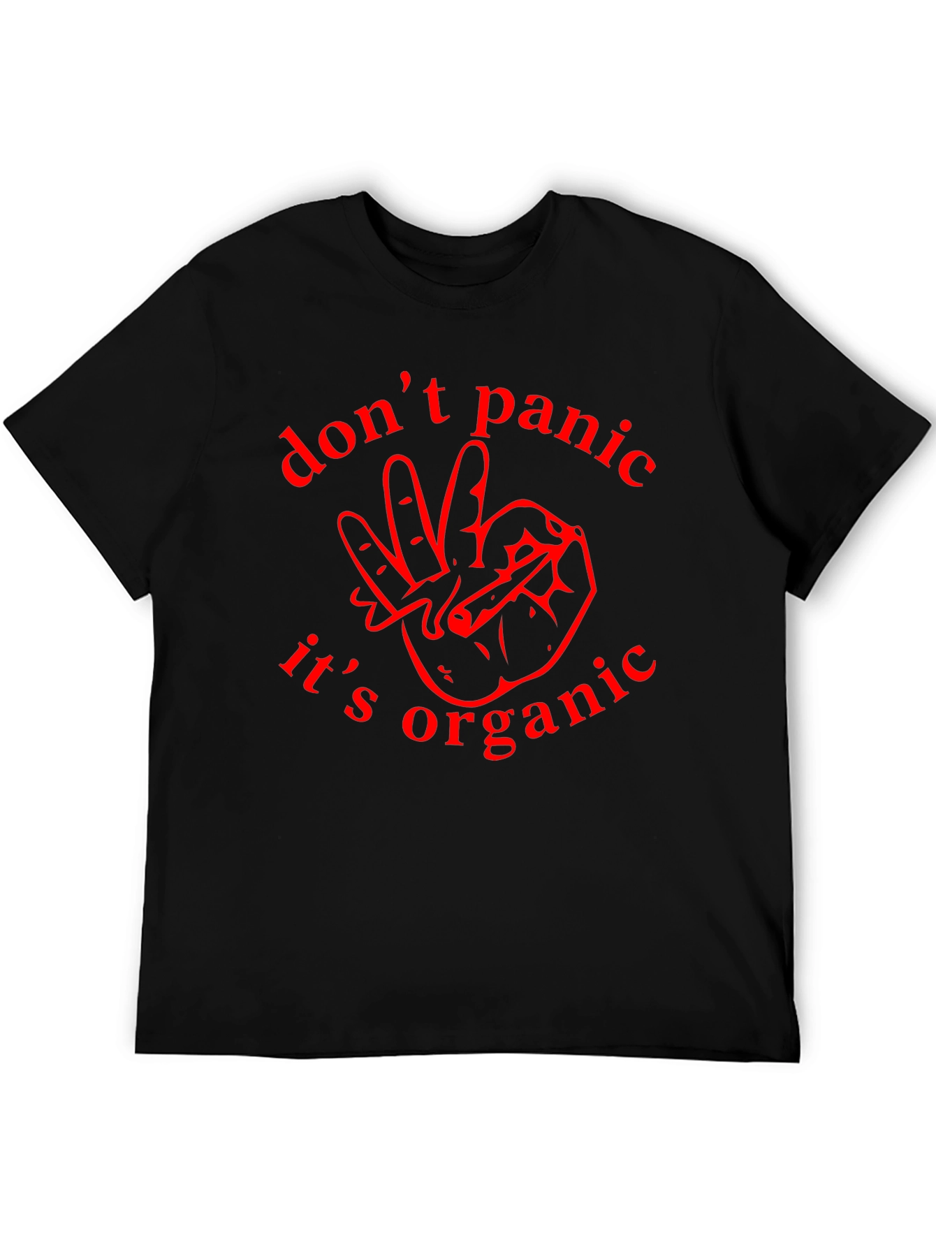 Dont Panic Its Organic Graphic T-Shirt