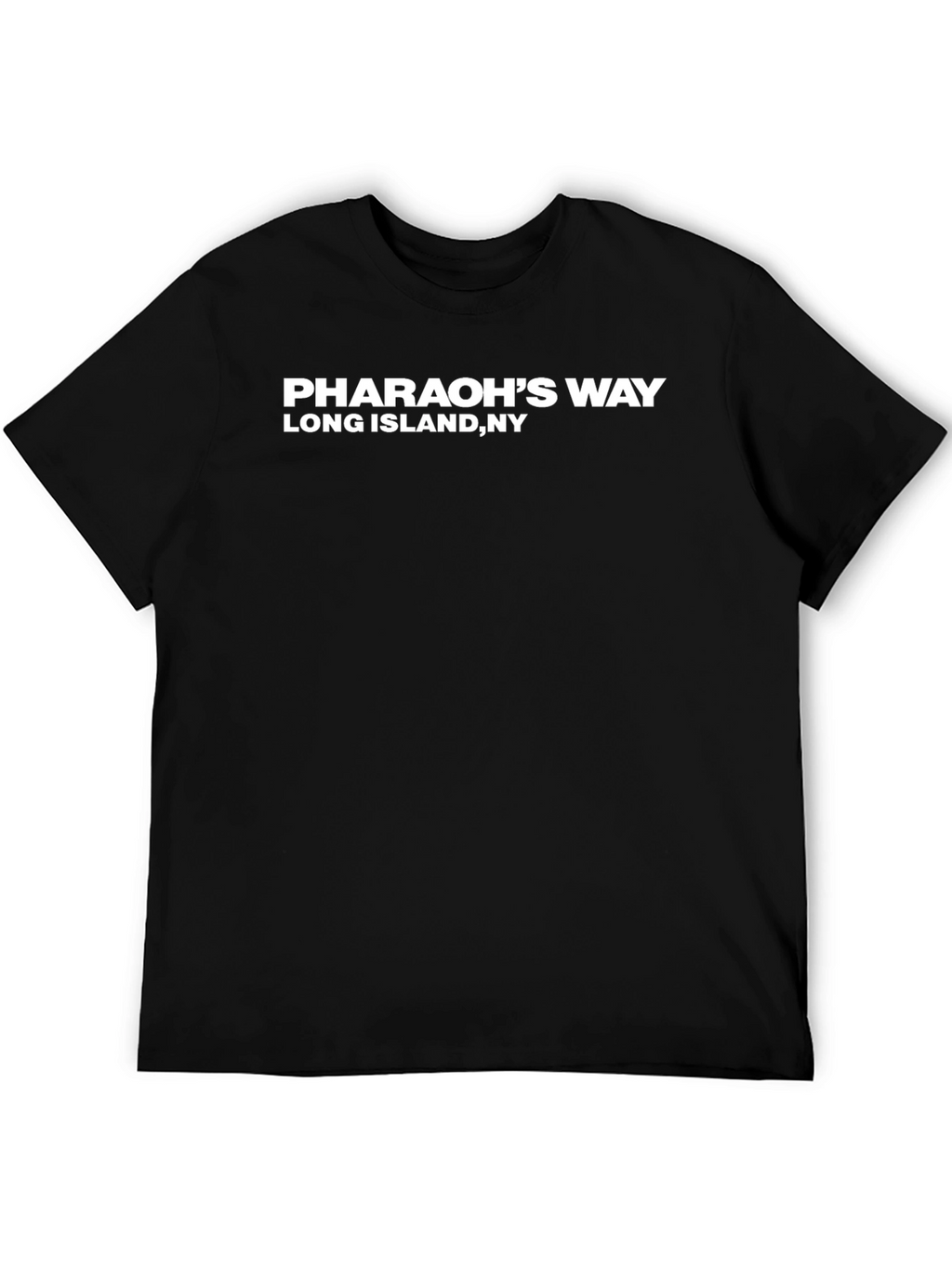Pharaohs Way Long Island NY Black T-Shirt