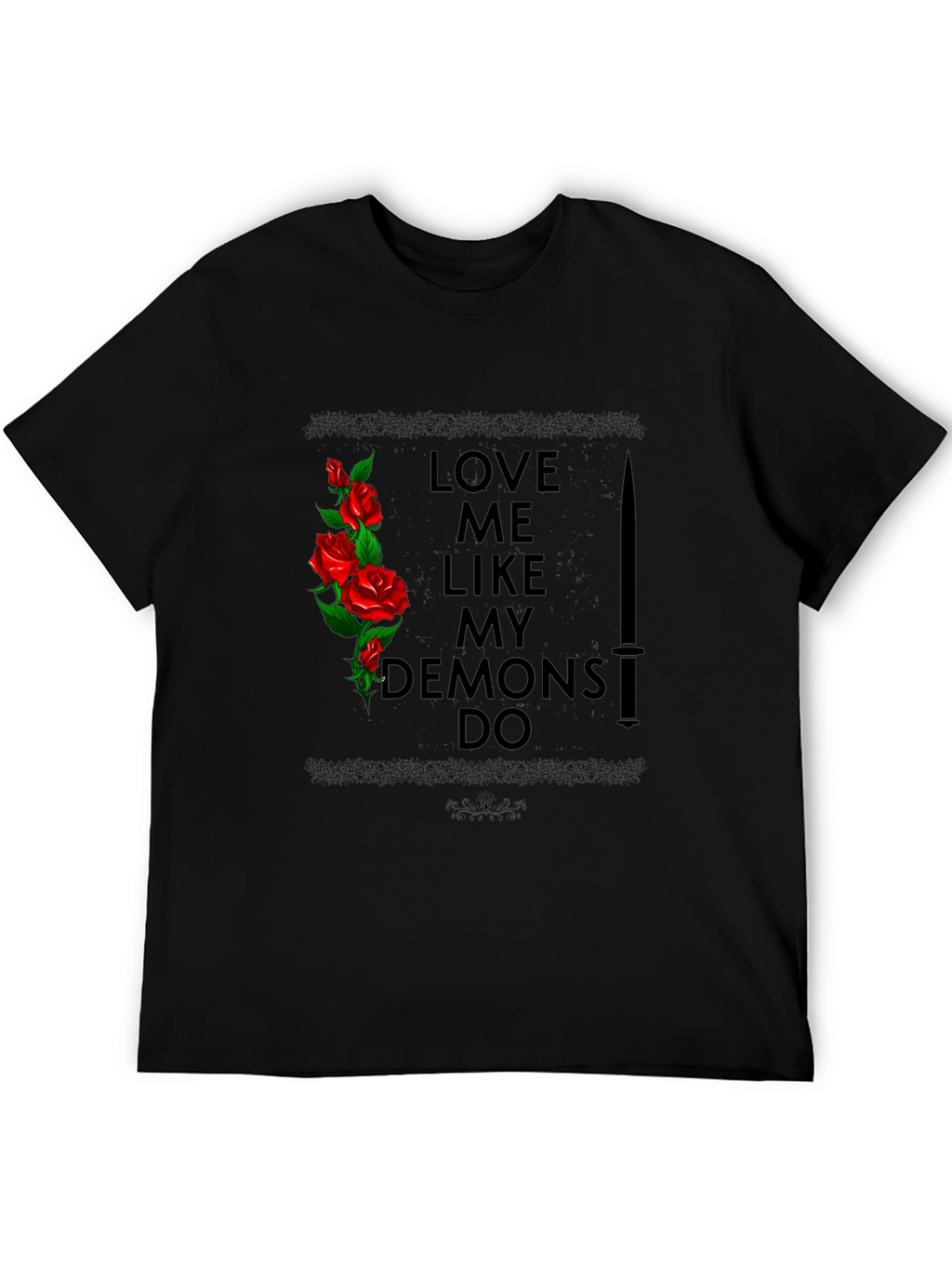 Love Me Like My Demons Do Graphic Tee