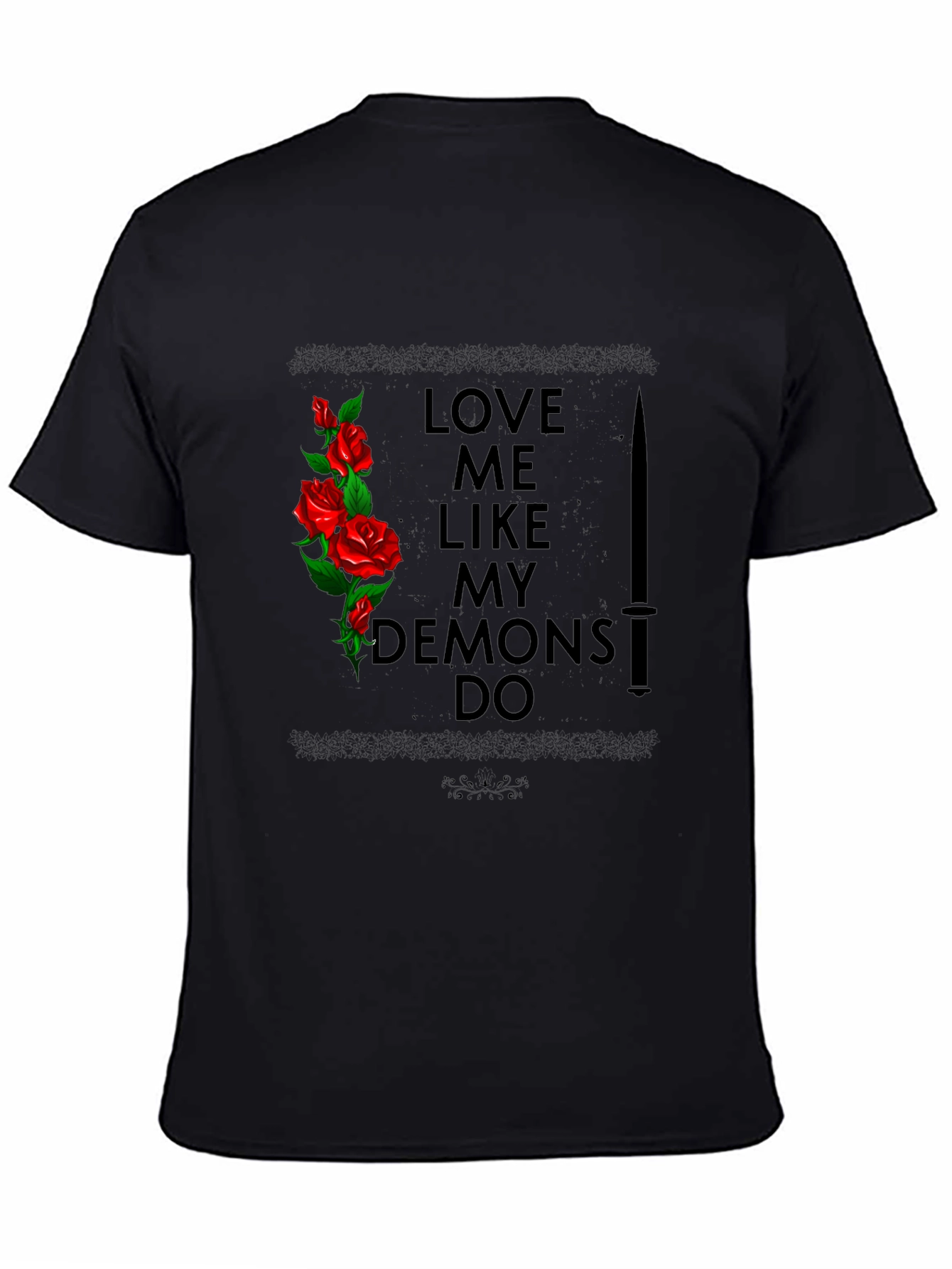 Love Me Like My Demons Do Graphic Tee