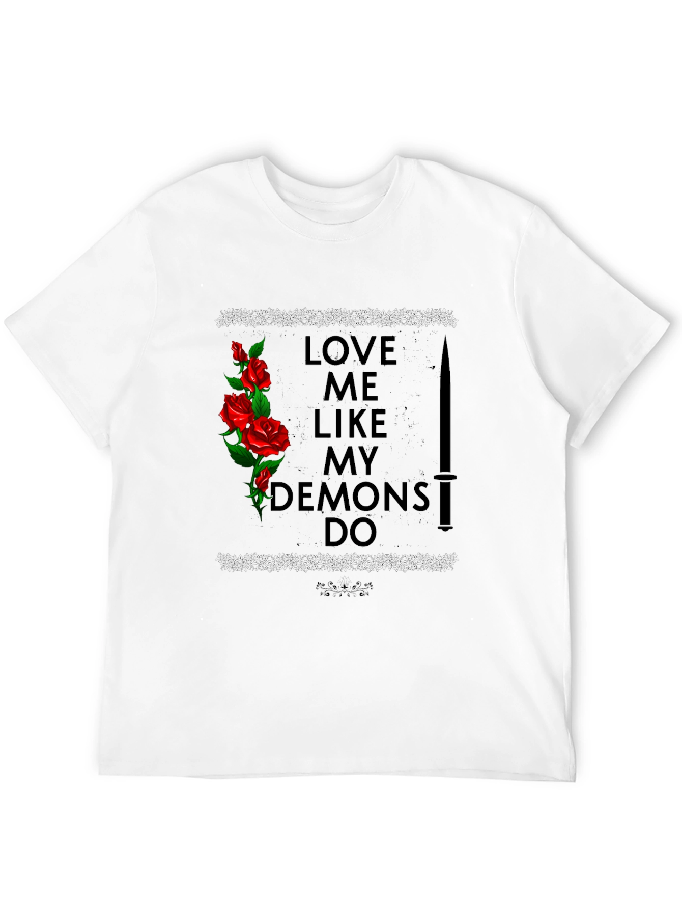 Love Me Like My Demons Do Graphic Tee