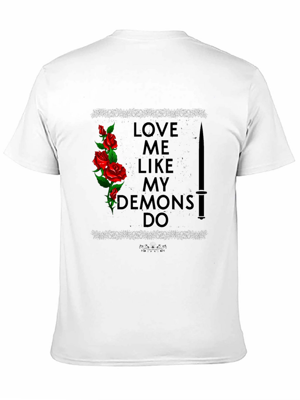 Love Me Like My Demons Do Graphic Tee
