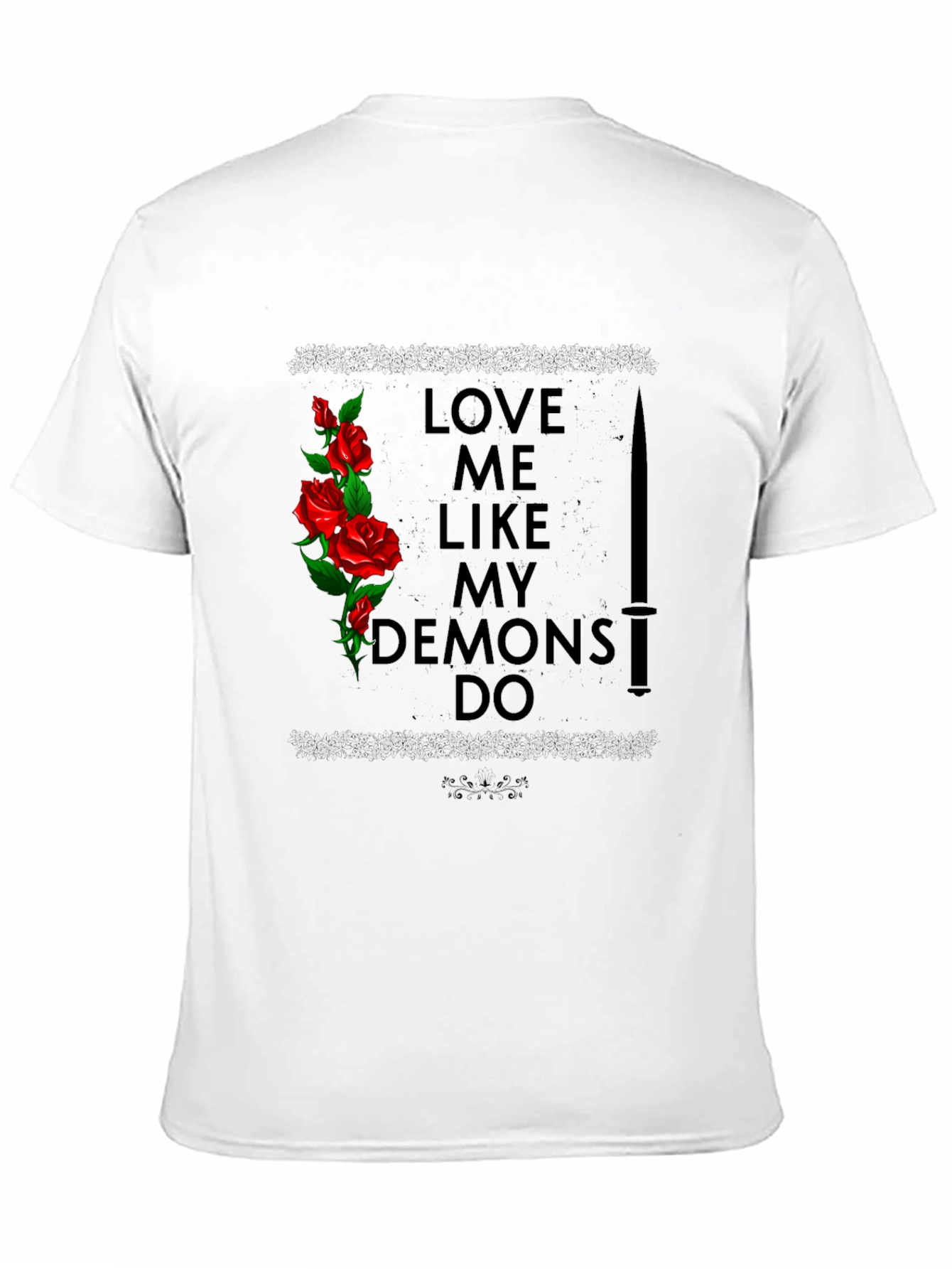 Love Me Like My Demons Do Graphic Tee