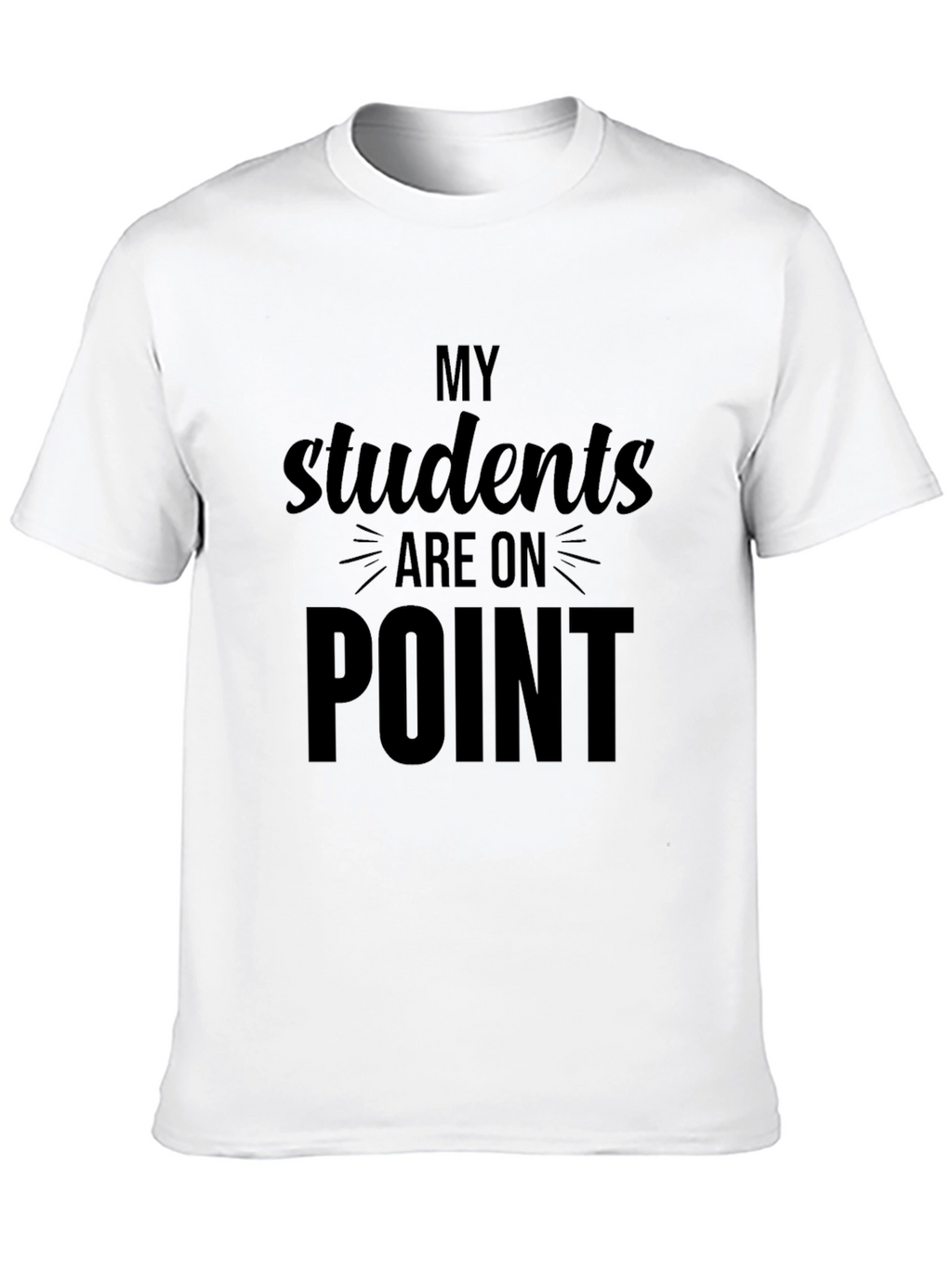 My Students Are On Point Black T-Shirt