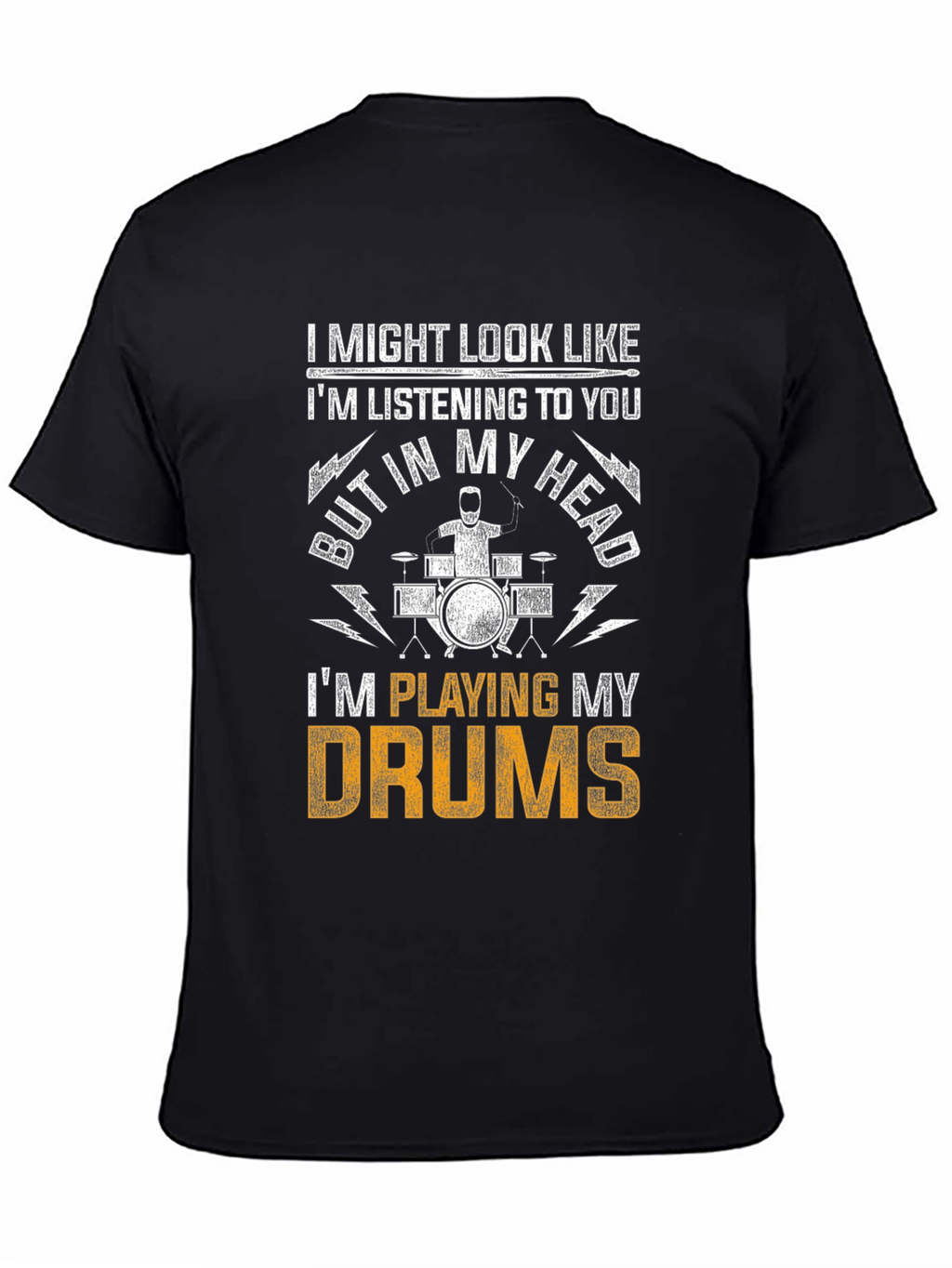 Drummer T-Shirt: Playing Drums in My Head