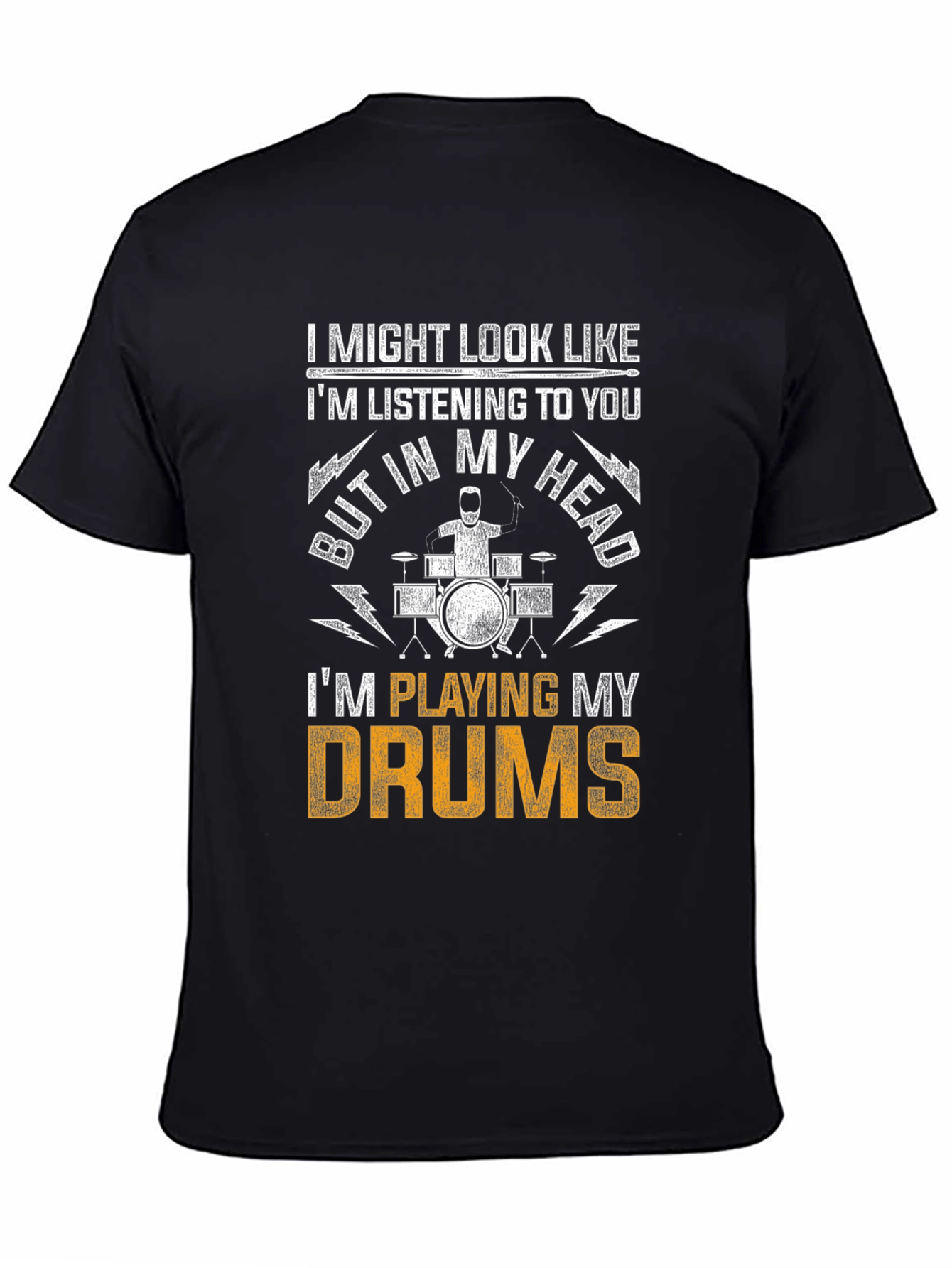 Drummer T-Shirt: Playing Drums in My Head