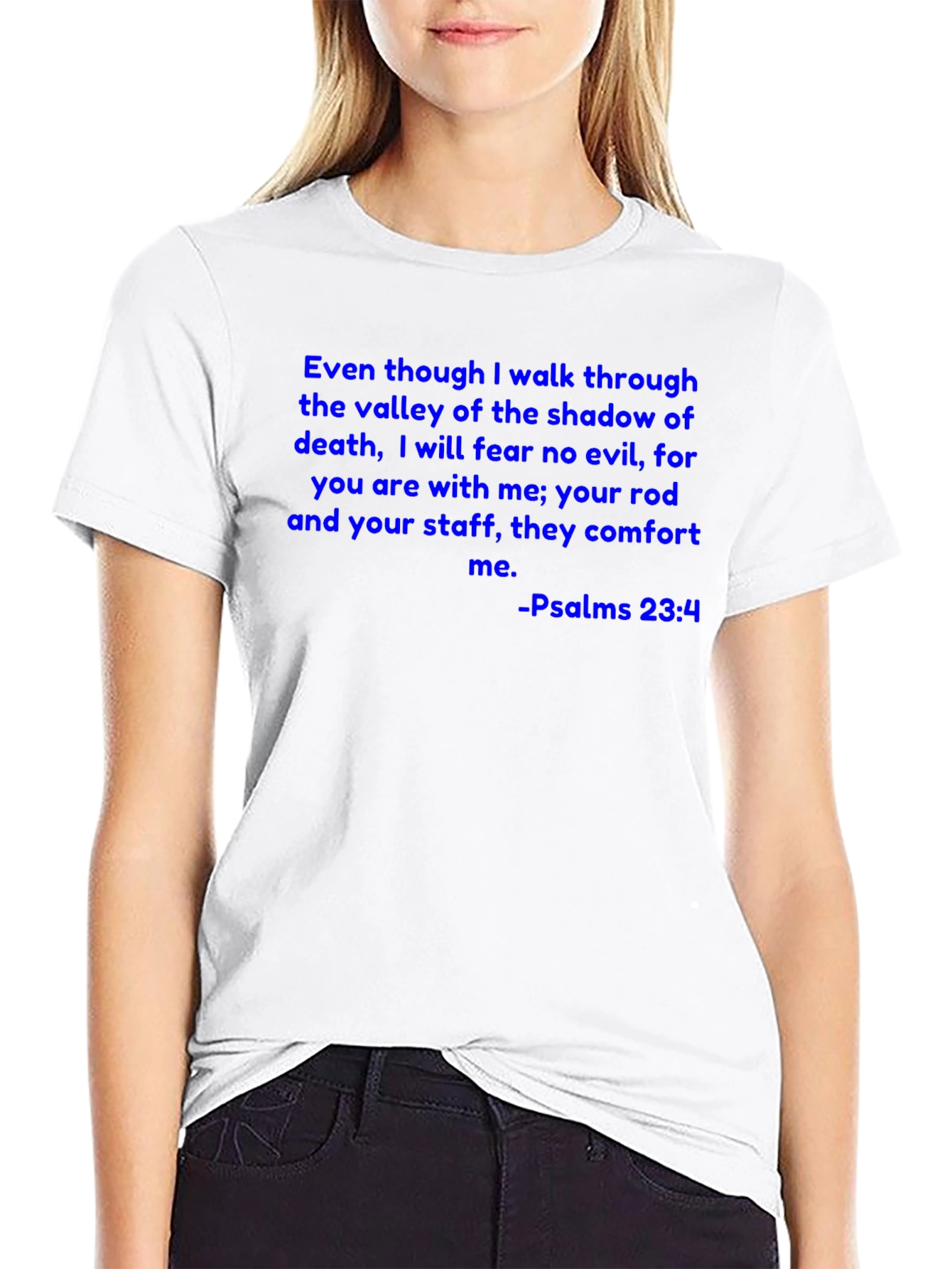 Psalms 23:4 T-Shirt Christian Scripture Tee